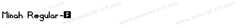 Minah Regular字体转换